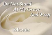 Do Not Stand and Weep Movie