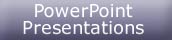PowerPoint Presentations