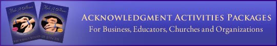Acknowledgment Programs for Business, Education, Churches and Organizations