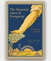 The Dynamic Laws of Prosperity